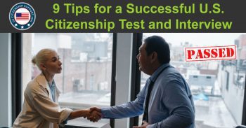 9 Tips for a Successful U.S. Citizenship Test and Interview
